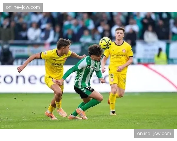 贝蒂斯欧联杯4-0大胜,调整后战术展现灵活性 贝蒂斯欧联杯4-0大胜,调整后战术展现灵活性